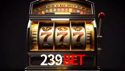Apostas Esportivas na 239bet: Um Guia Completo